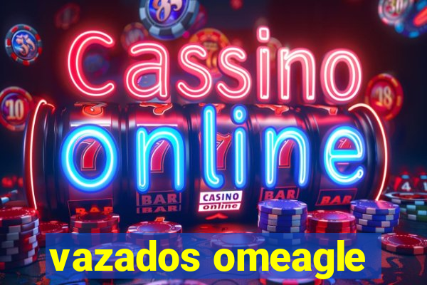 vazados omeagle
